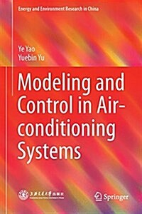Modeling and Control in Air-conditioning Systems (Hardcover)