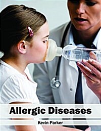 Allergic Diseases (Hardcover)