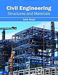 Civil Engineering: Structures and Materials (Hardcover)