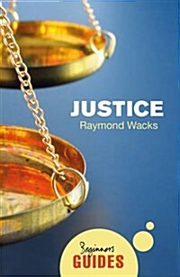 Justice : A Beginners Guide (Paperback)