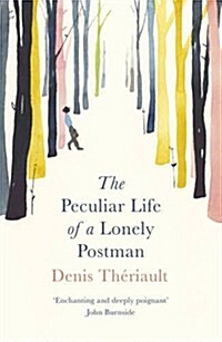 The Peculiar Life of a Lonely Postman (Paperback)