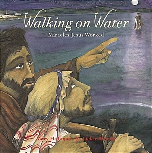 [중고] Walking on Water : Miracles Jesus Worked (Hardcover)