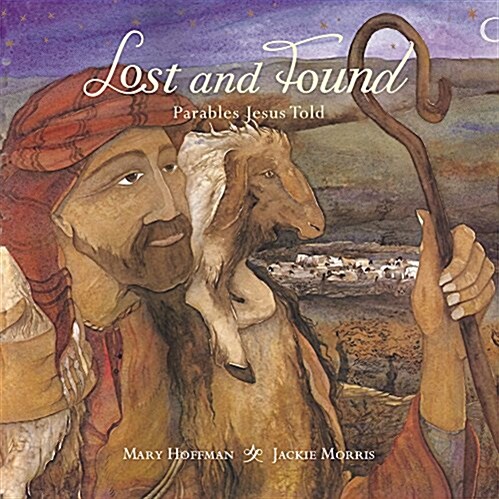 Lost and Found : Parables Jesus Told (Hardcover)