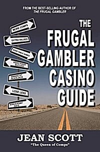 The Frugal Gambler Casino Guide (Paperback)