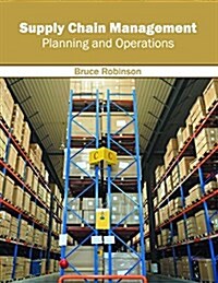 Supply Chain Management: Planning and Operations (Hardcover)