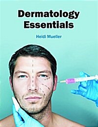 Dermatology Essentials (Hardcover)