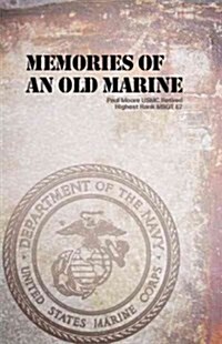 Memories of an Old Marine (Paperback)