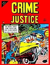 Crime and Justice #2 (Paperback)