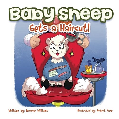 Baby Sheep Gets a Haircut (Paperback)