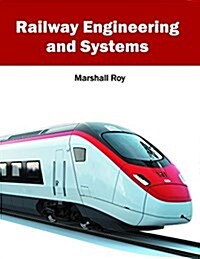 Railway Engineering and Systems (Hardcover)