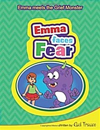 Emma Faces Fear (Paperback)