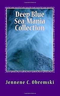 Deep Blue Sea: Mania Collection (Paperback)