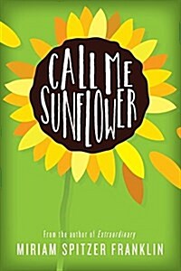 Call Me Sunflower (Hardcover)
