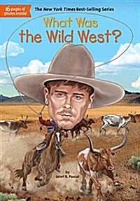 What Was the Wild West? (Paperback, DGS)