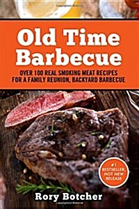 Old Time Barbecue (Paperback)