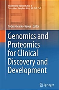 Genomics and Proteomics for Clinical Discovery and Development (Paperback, Softcover Repri)