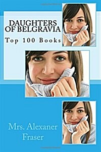 Daughters of Belgravia (Paperback)