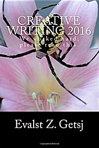 Creative Writing 2016 (Paperback)