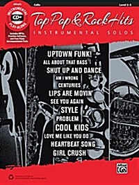 Top Pop & Rock Hits Instrumental Solos for Strings: Cello, Book & CD (Paperback)