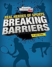Breaking Barriers (Hardcover)