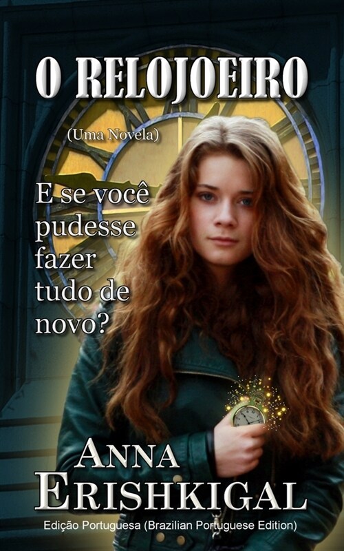 O Relojoeiro (Idioma Portugues): Uma Novela (Paperback)
