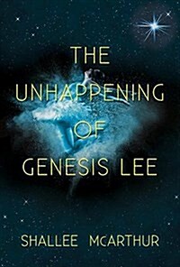The Unhappening of Genesis Lee (Paperback)