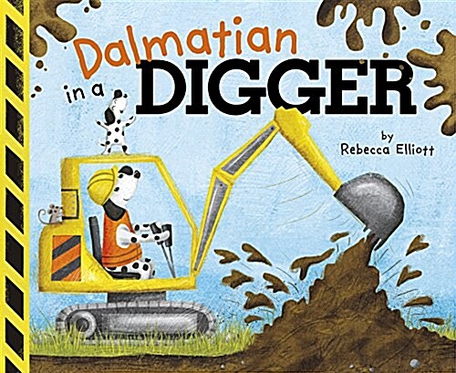 Dalmatian in a Digger (Hardcover)