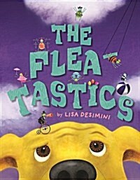 The Fleatastics (Hardcover)