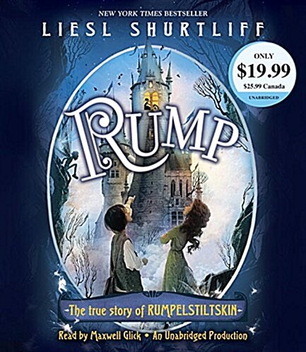 Rump: The True Story of Rumpelstiltskin (Audio CD)