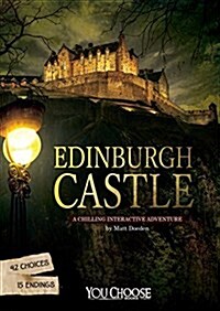 Edinburgh Castle: A Chilling Interactive Adventure (Hardcover)