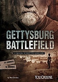 Gettysburg Battlefield: A Chilling Interactive Adventure (Hardcover)