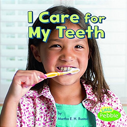 I Care for My Teeth (Paperback)