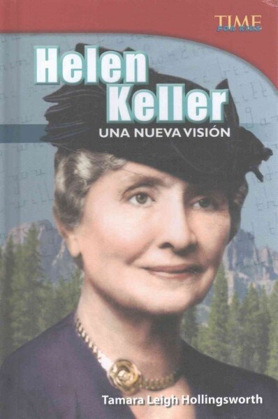 Helen Keller: Una Nueva Visi? (Hardcover)