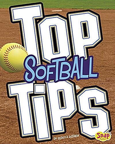 Top Softball Tips (Hardcover)