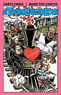 A Train Called Love (Paperback)