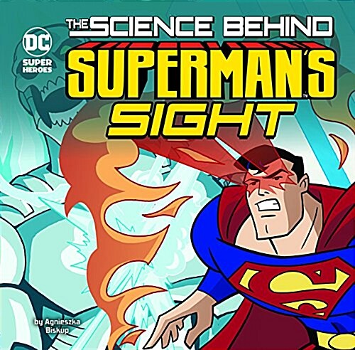 The Science Behind Supermans Sight (Paperback)