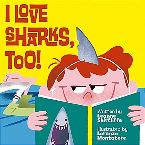 I Love Sharks, Too! (Hardcover)