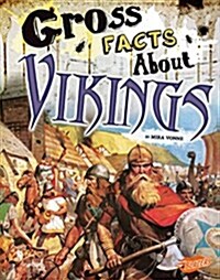 Gross Facts About Vikings (Paperback)