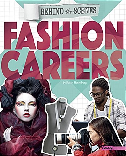 Behind-The-Scenes Fashion Careers (Hardcover)