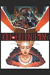 Kill 6 Billion Demons, Book 1 (Paperback)