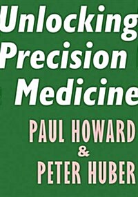Unlocking Precision Medicine (Paperback)