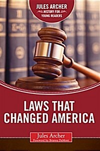 Laws That Changed America (Hardcover)