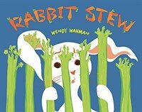 Rabbit Stew (Hardcover)