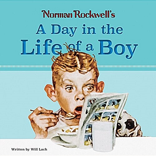 Norman Rockwells a Day in the Life of a Boy (Hardcover)