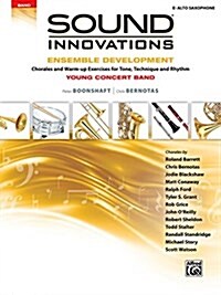 Sound Innovations for Concert Band -- Ensemble Development for Young Concert Band: Chorales and Warm-Up Exercises for Tone, Technique, and Rhythm (Alt (Paperback)