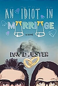 An Idiot in Marriage (Paperback)