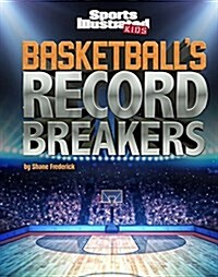 Basketballs Record Breakers (Hardcover)