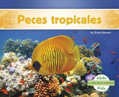 Peces Tropicales (Paperback)