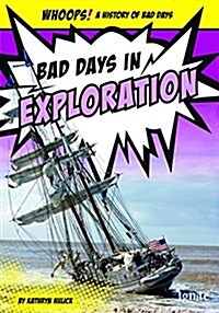 Bad Days in Exploration (Hardcover)