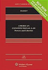 American Constitutional Law: Powers and Liberties, Looseleaf Edition (Loose Leaf, 5)